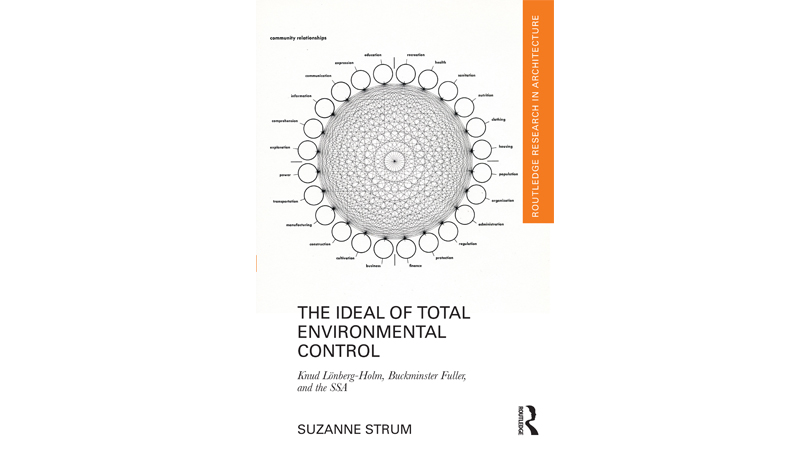 The ideal of total environmental control: knud lönberg-holm, buckminster fuller and the ssa | Premis FAD 2019 | Pensamiento y Crítica